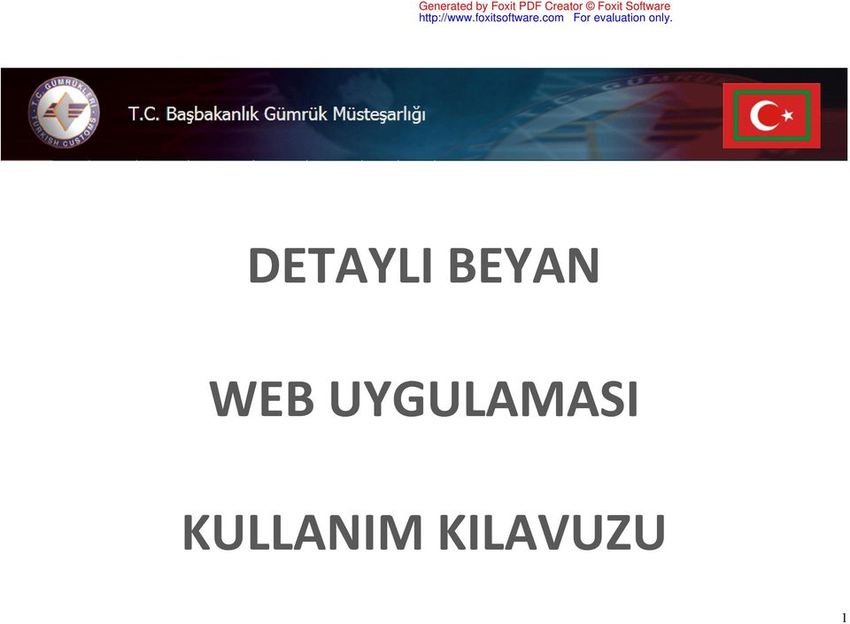 UYGULAMASI