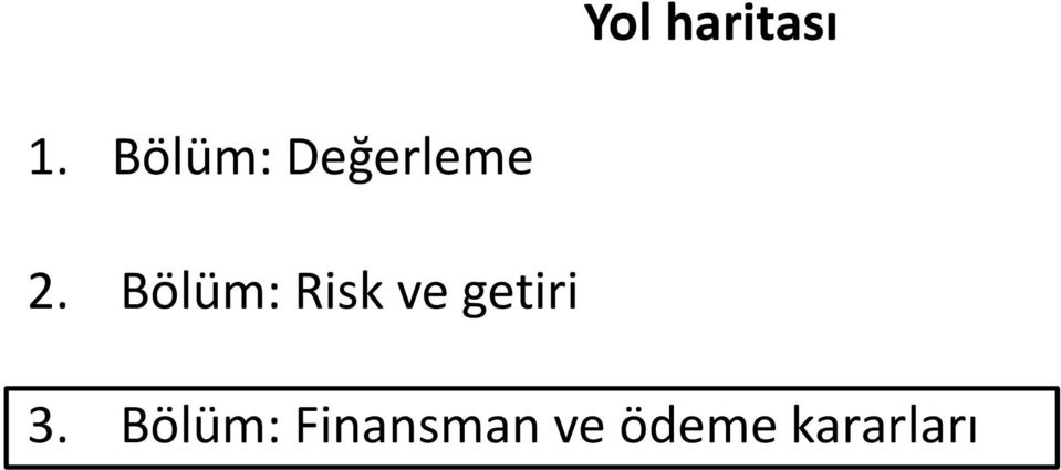 Bölüm: Risk ve getiri 3.