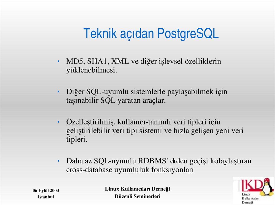 Özelleştirilmiş, kullanıcı tanımlı veri tipleri için geliştirilebilir veri tipi sistemi ve