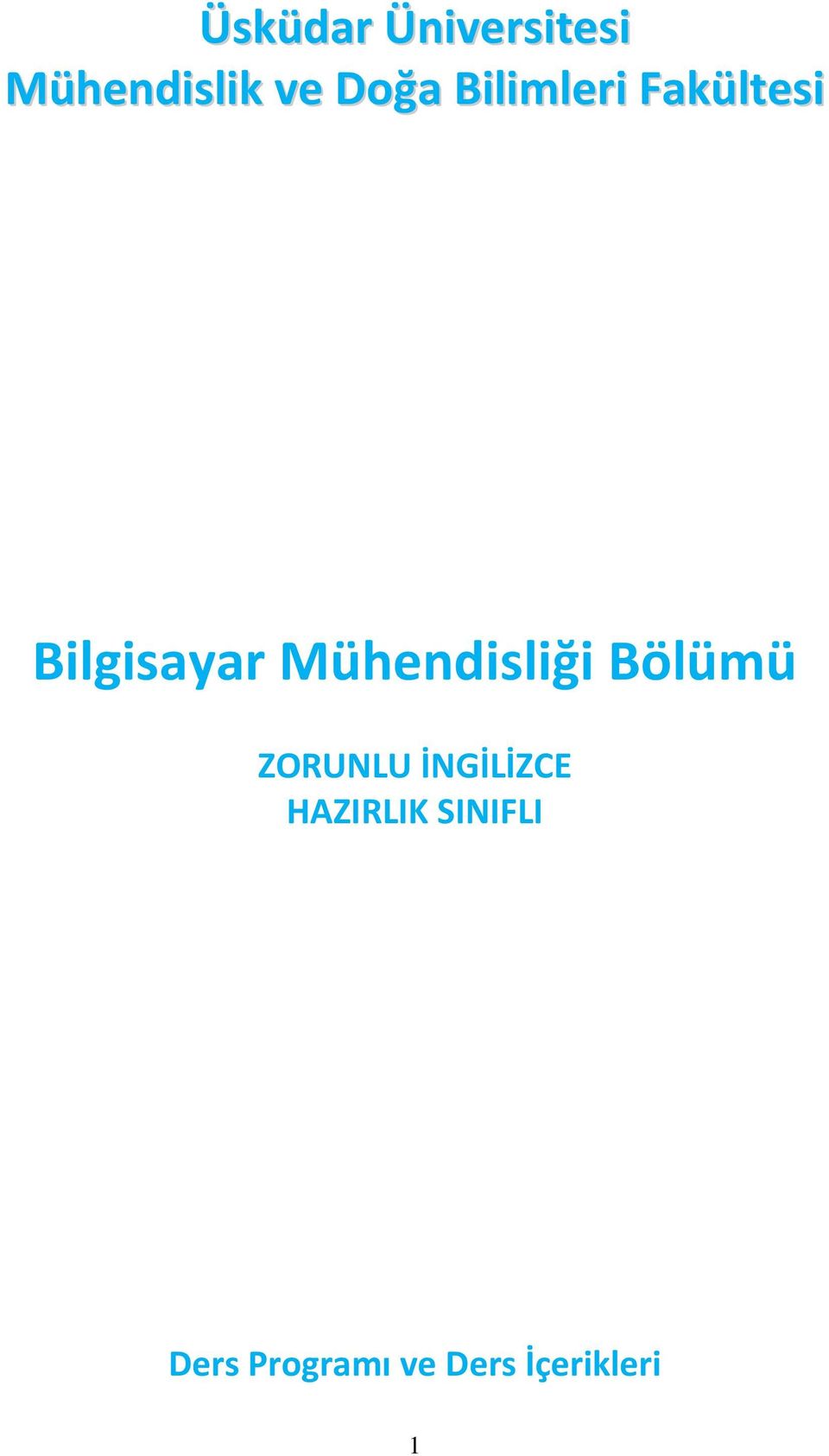 Mühendisliği Bölümü ZORUNLU İNGİLİZCE