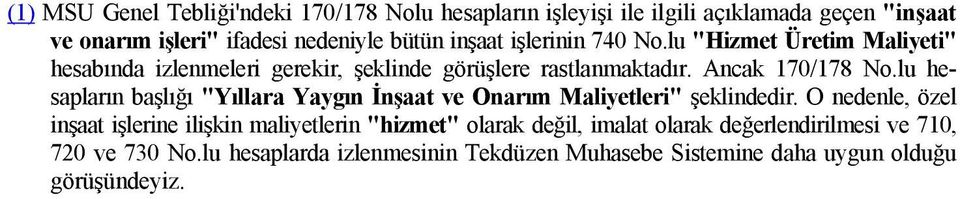 lu hesapların başlığı "Yıllara Yaygın İnşaat ve Onarım Maliyetleri" şeklindedir.