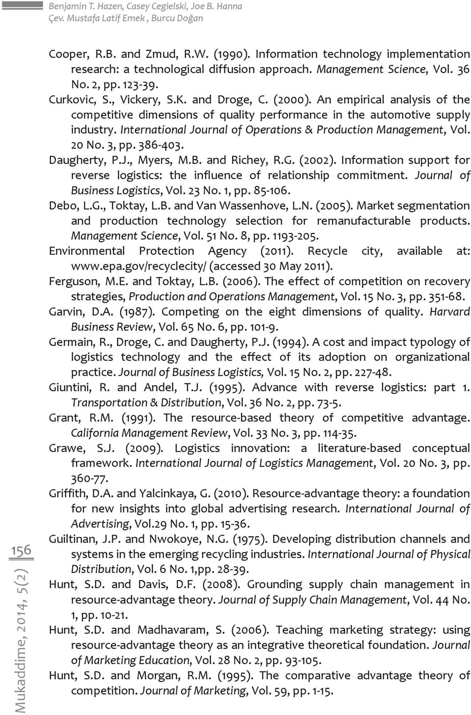 An empirical analysis of the competitive dimensions of quality performance in the automotive supply industry. International Journal of Operations & Production Management, Vol. 20 No. 3, pp. 386-403.