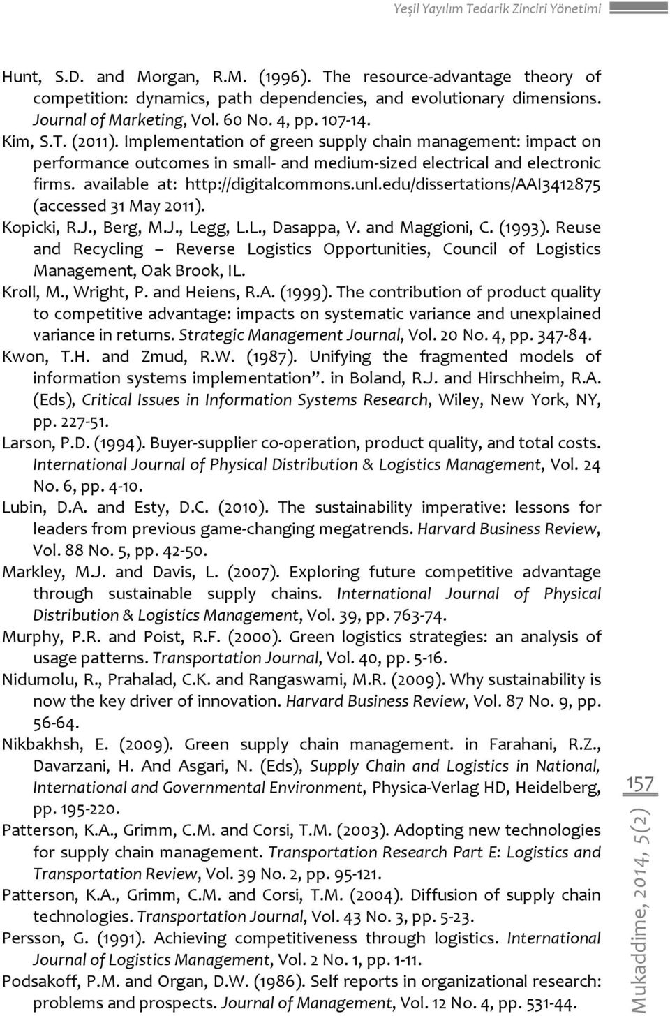 edu/dissertations/aai3412875 (accessed 31 May 2011). Kopicki, R.J., Berg, M.J., Legg, L.L., Dasappa, V. and Maggioni, C. (1993).