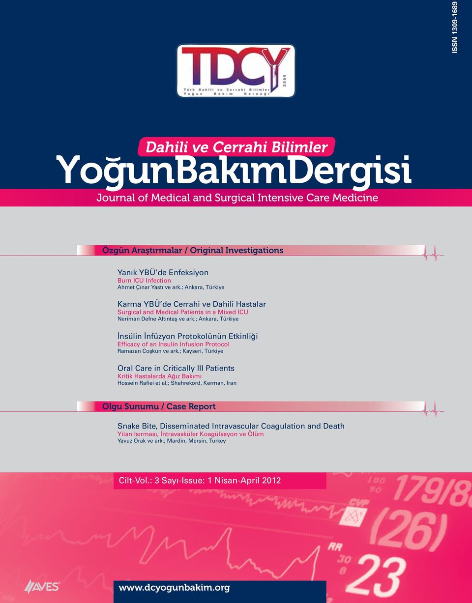 ; Ankara, Türkiye İnsülin İnfüzyon Protokolünün Etkinliği Efficacy of an Insulin Infusion Protocol Ramazan Coşkun ve ark.