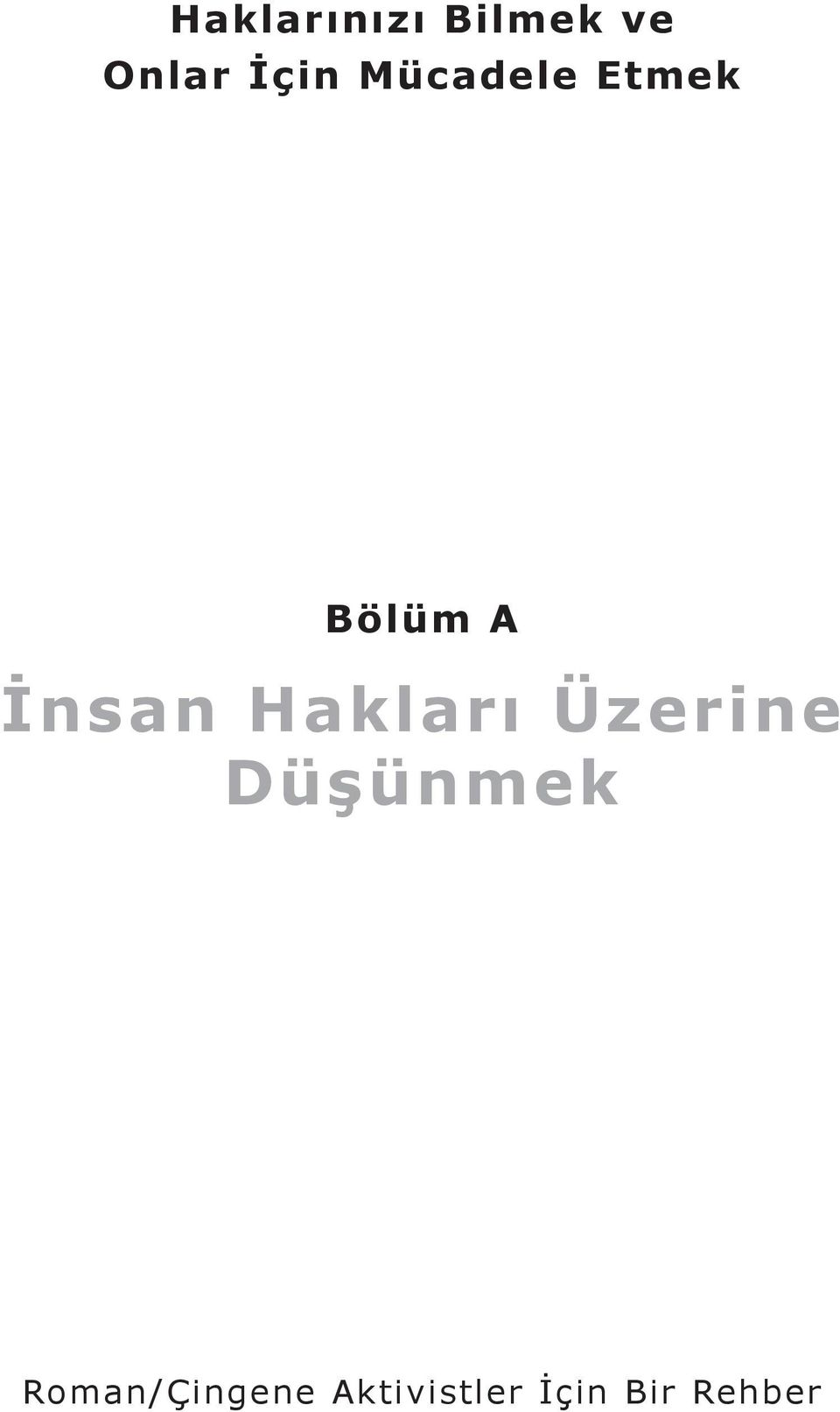 İnsan Hakları Üzerine Düşünmek