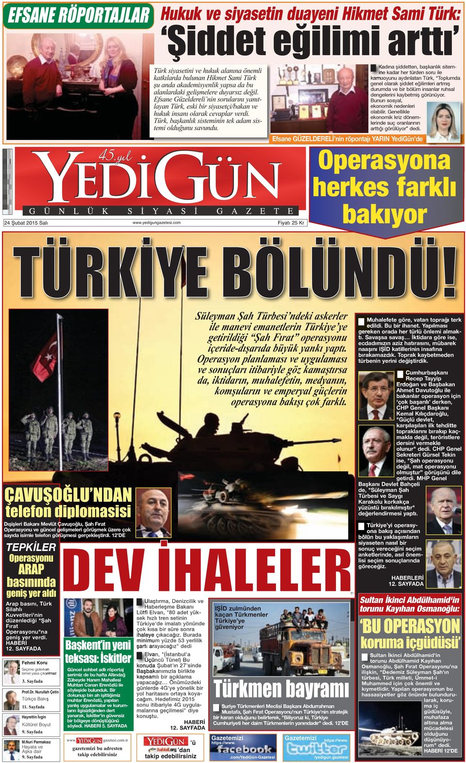 Türk, başkanlık sisteminin tek adam sistemi olduğunu savundu.