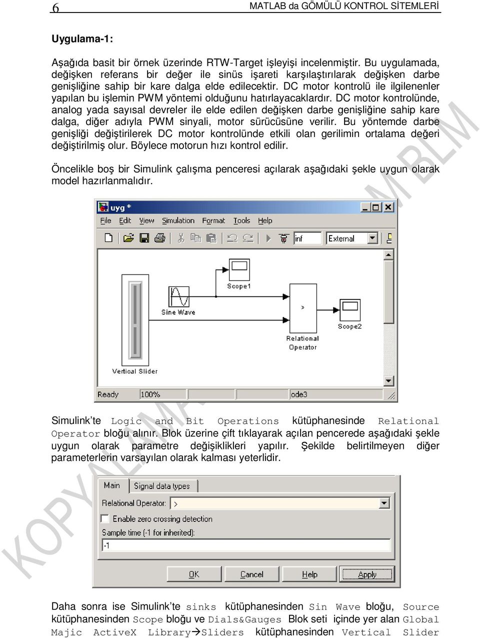 DC motor kontrolü ile ilgilenenler yapılan bu işlemin PWM yöntemi olduğunu hatırlayacaklardır.