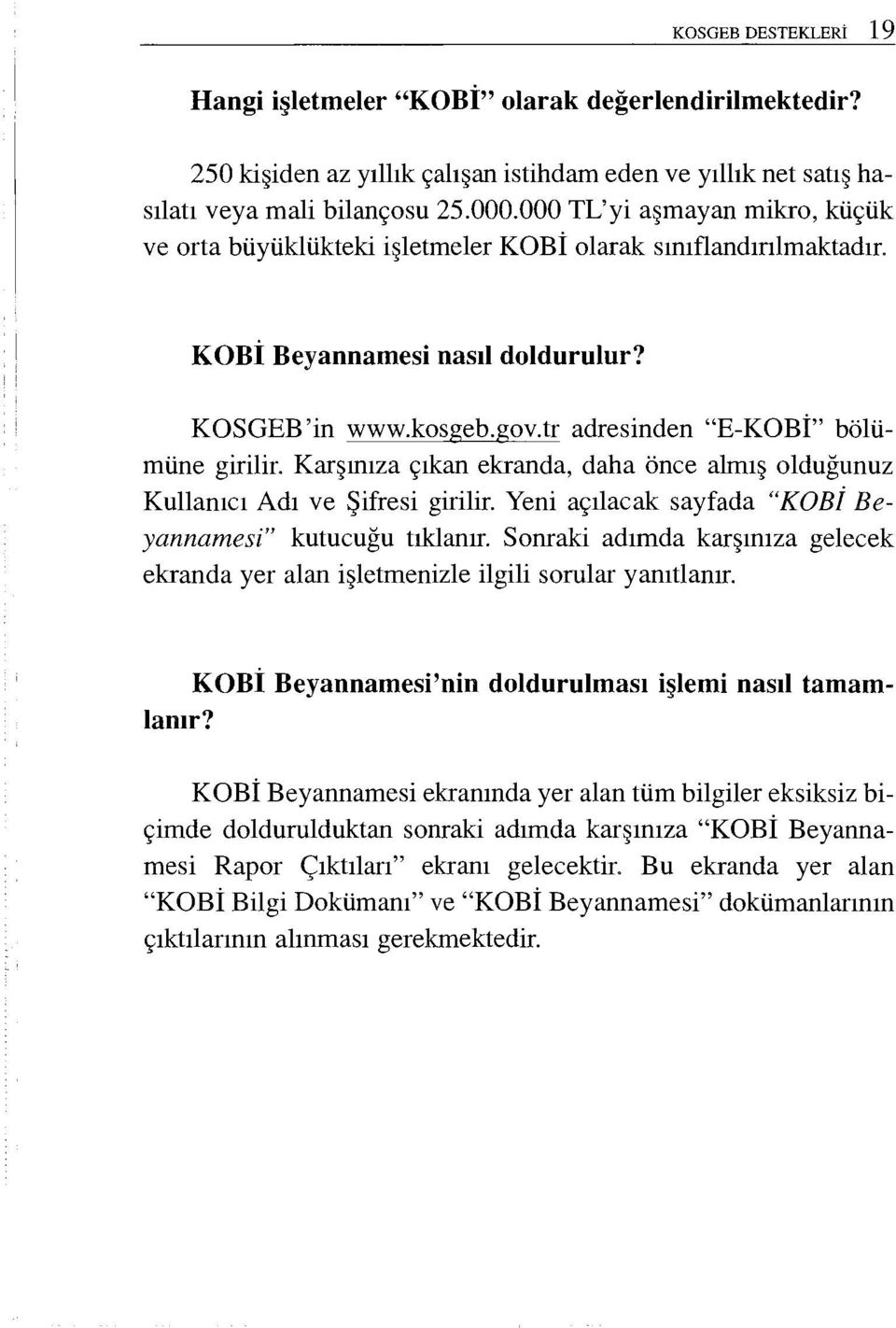 KOBİ Beyannamesi nasd doldundur?