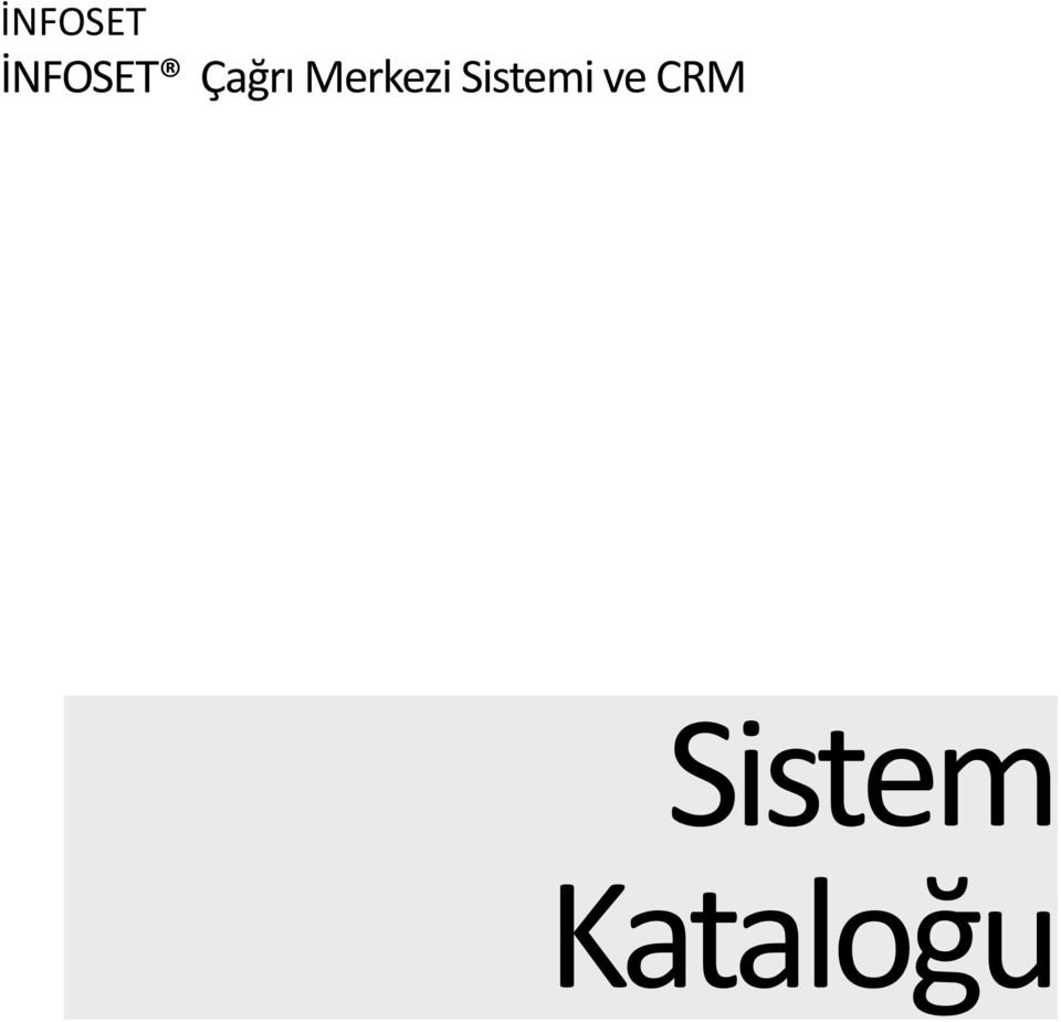 Sistemi ve CRM