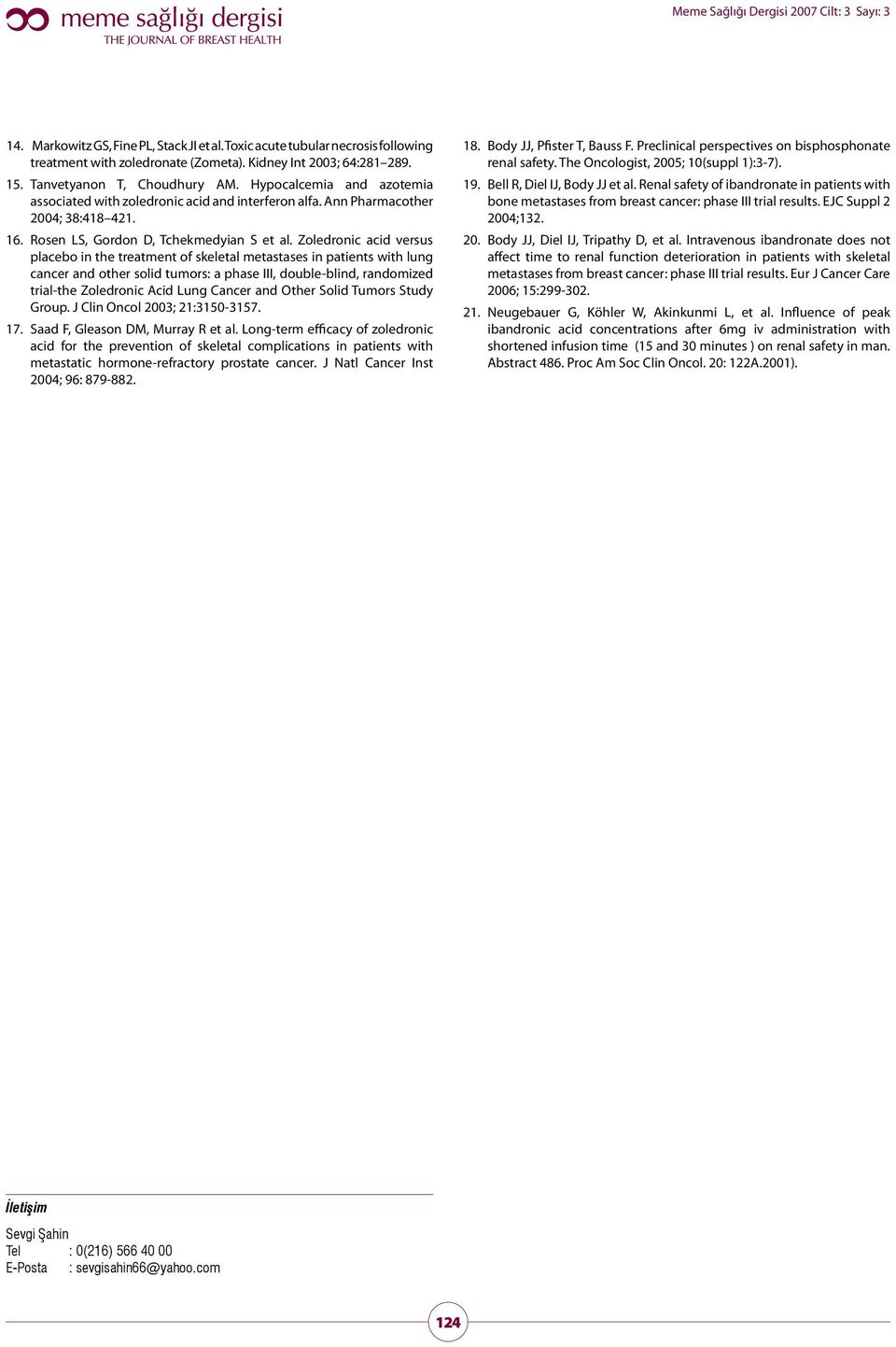 Zoledronic acid versus placebo in the treatment of skeletal metastases in patients with lung cancer and other solid tumors: a phase III, double-blind, randomized trial-the Zoledronic Acid Lung Cancer