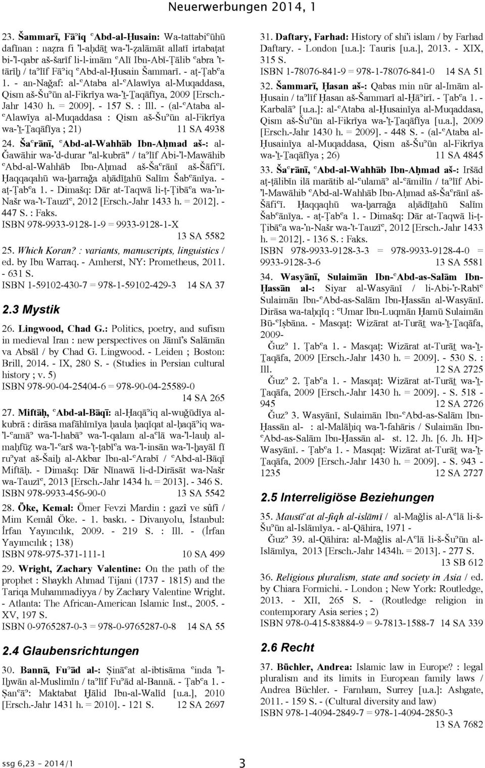 Šammará. - aó- abóa 1. - an-na af: al-óataba al-óalawáya al-muqaddasa, Qism aš-šuºãn al-fikráya wa-'õ-¾aqþfáya, 2009 [Ersch.- Jahr 1430 h. = 2009]. - 157 S. : Ill.