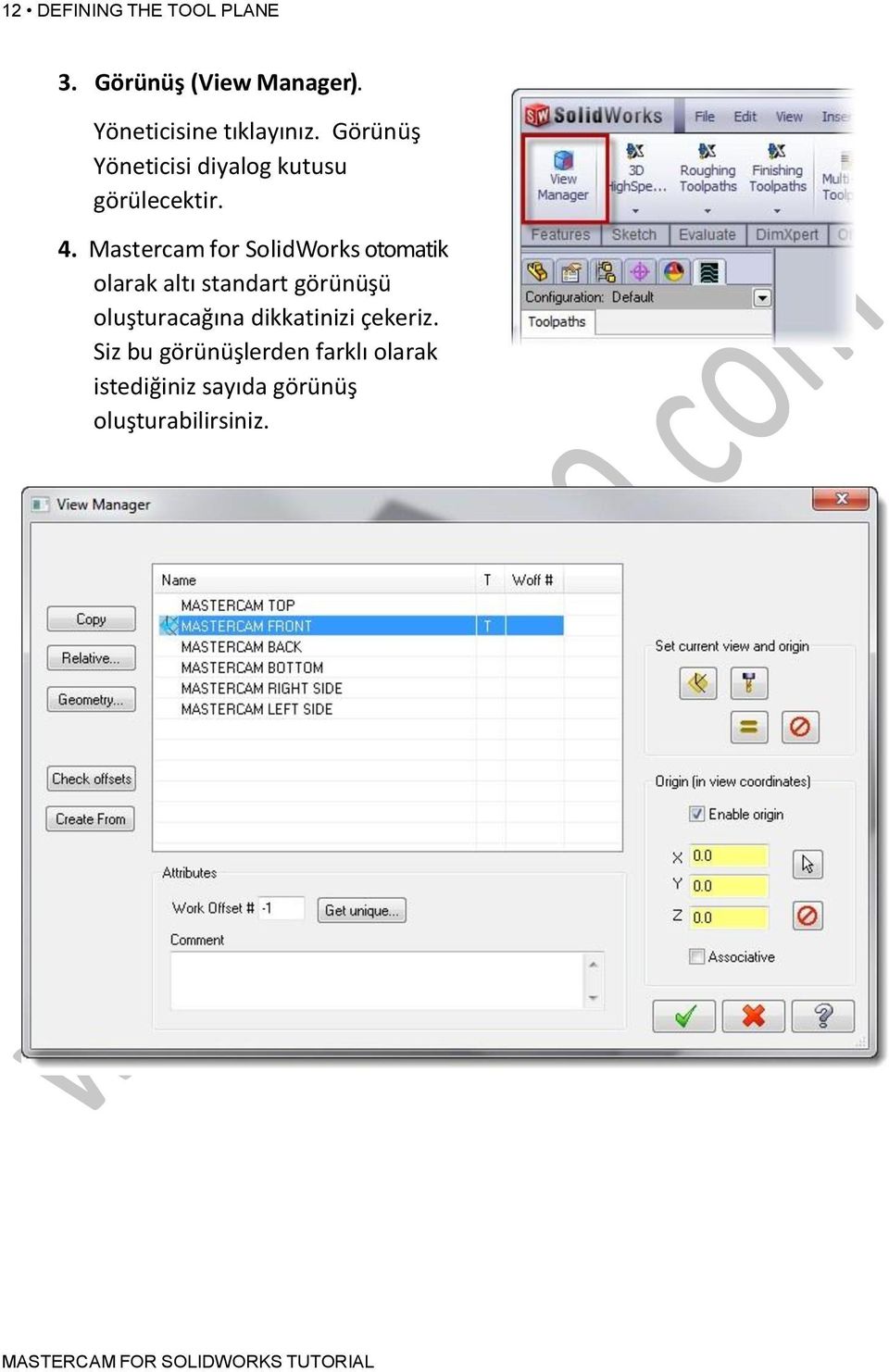 Mastercam for SolidWorks otomatik olarak altı standart görünüşü