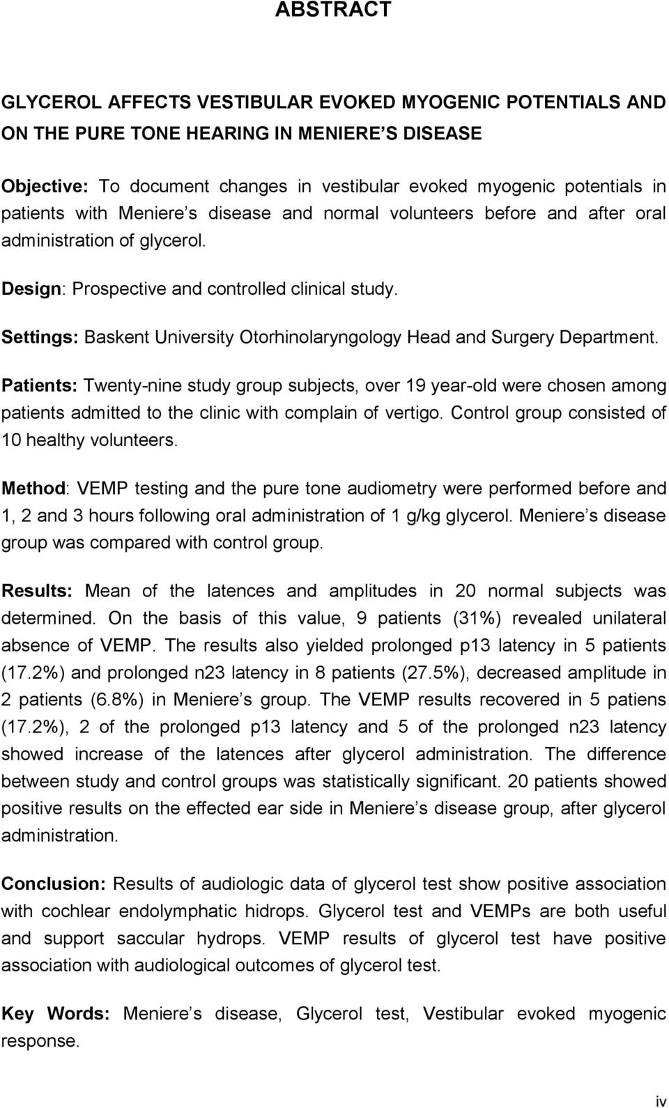 Settings: Baskent University Otorhinolaryngology Head and Surgery Department.