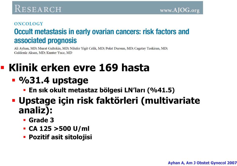 5) Upstage için risk faktörleri (multivariate analiz):