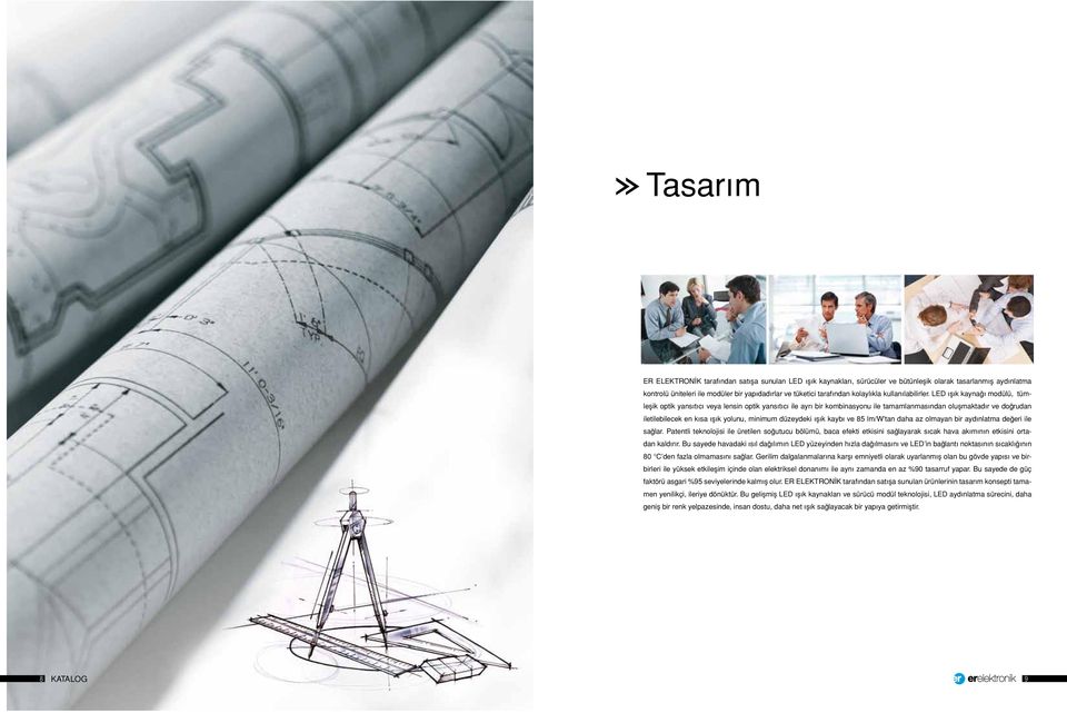 LED ışık kaynağı modülü, tümleşik optik yansıtıcı veya lensin optik yansıtıcı ile ayrı bir kombinasyonu ile tamamlanmasından oluşmaktadır ve doğrudan iletilebilecek en kısa ışık yolunu, minimum