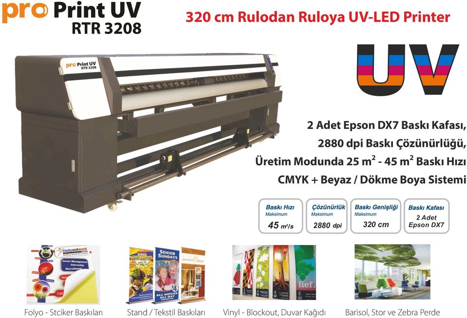 Dökme Boya Sistemi 45 2880 320 cm 2 Adet Epson DX7 Folyo - Stciker Baskıları