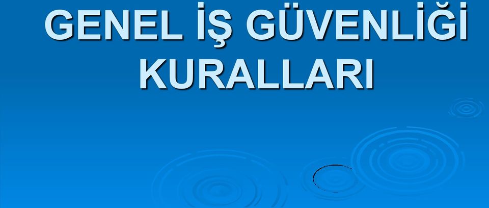 KURALLARI