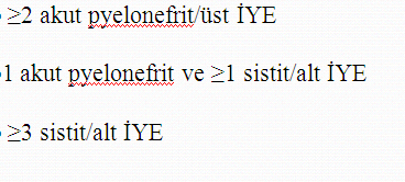 İDRAR YOLU ENFEKSİYONLARI İLK KEZ GEÇİRİLEN İYE TEKRARLAYAN İYE ASEMPTOMATİK BAKTERİÜRİ Herhangi bir hastalık semptomu