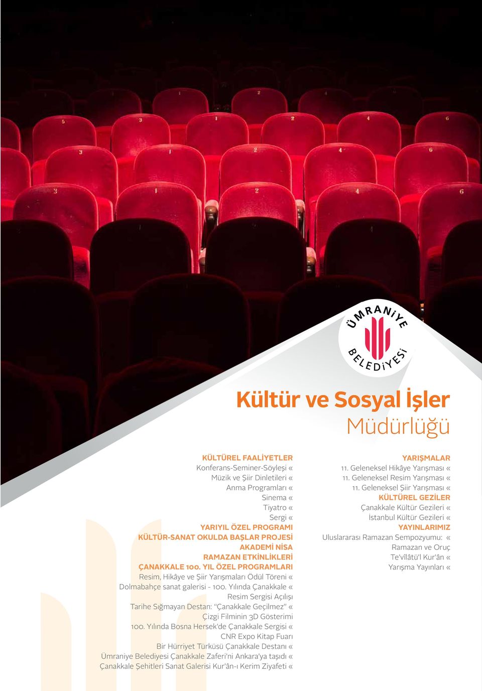 Yılında «Resim Sergisi Açılışı Tarihe Sığmayan Destan: Geçilmez «Çizgi Filminin 3D Gösterimi 100.