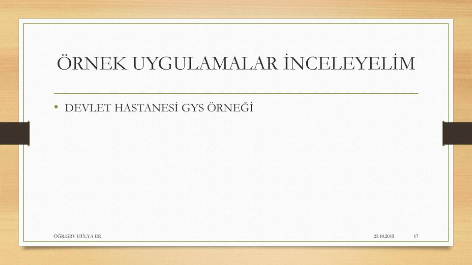 HASTANESİ GYS ÖRNEĞİ