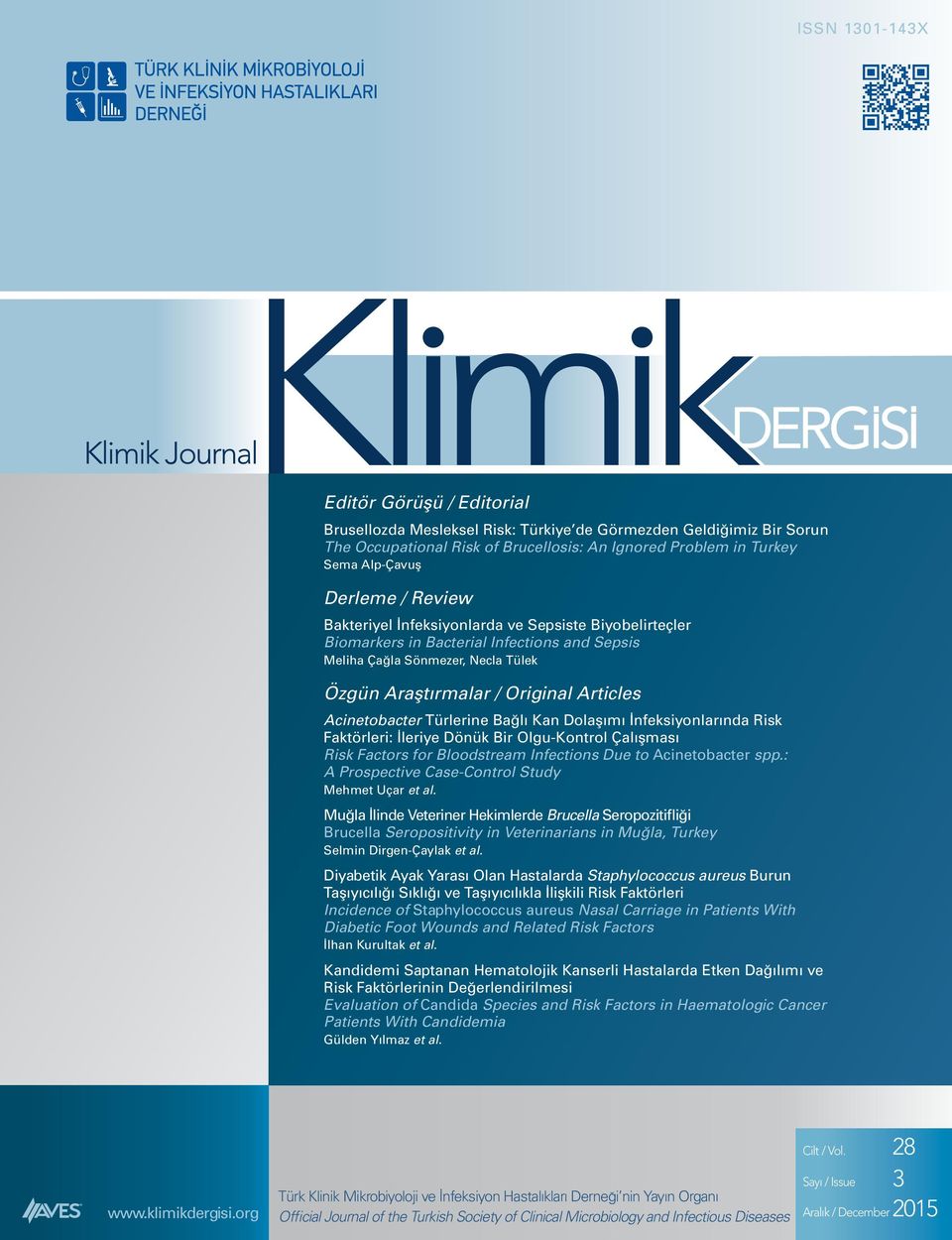 Acinetobacter Türlerine Bağlı Kan Dolaşımı İnfeksiyonlarında Risk Faktörleri: İleriye Dönük Bir Olgu-Kontrol Çalışması Risk Factors for Bloodstream Infections Due to Acinetobacter spp.