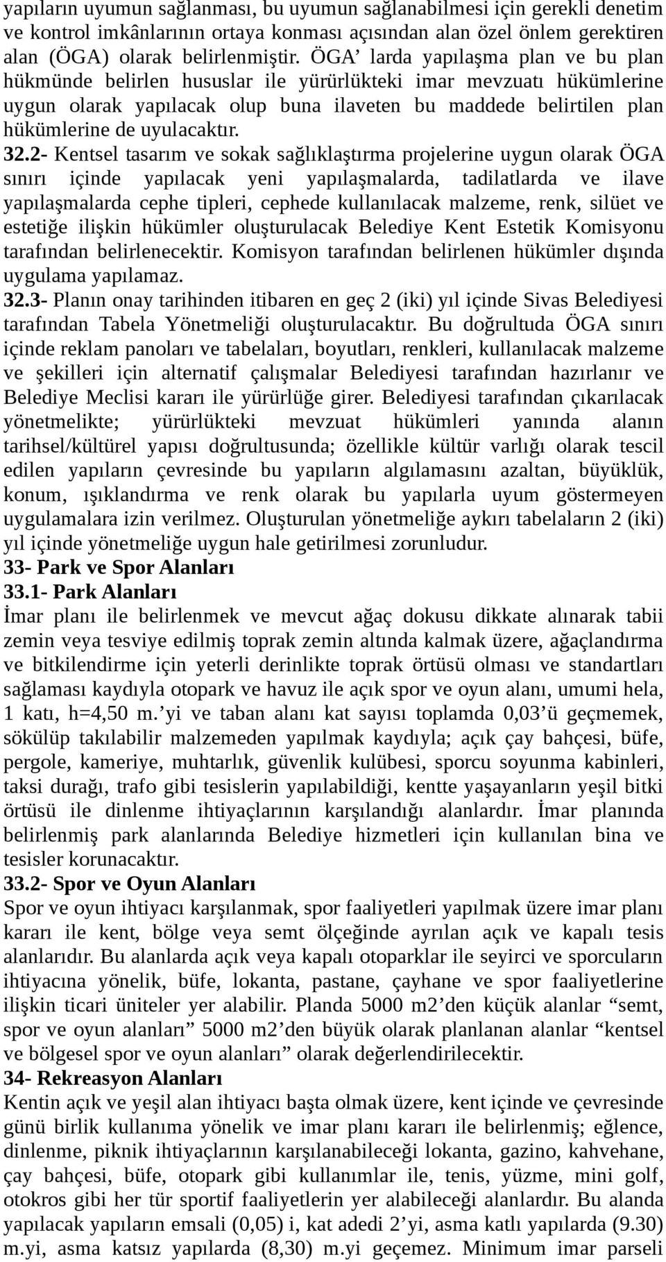 uyulacaktır. 32.