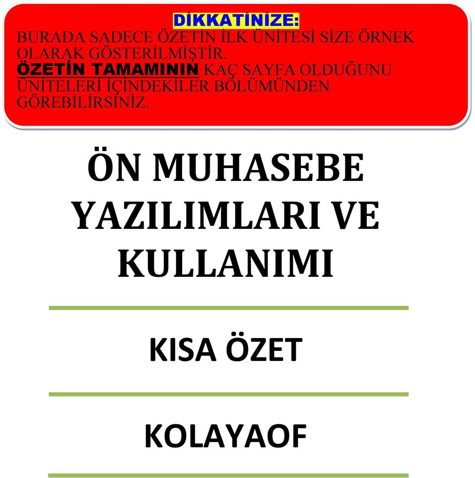 ÖZETİN TAMAMININ KAÇ SAYFA OLDUĞUNU ÜNİTELERİ