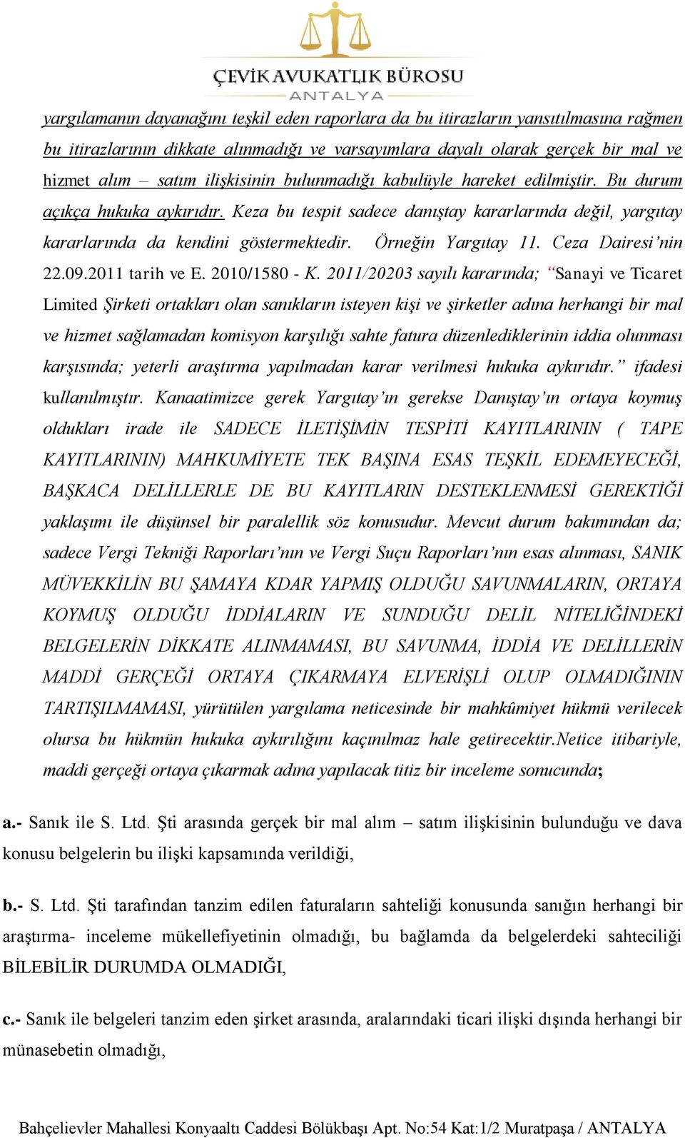 Ceza Dairesi nin 22.09.2011 tarih ve E. 2010/1580 - K.