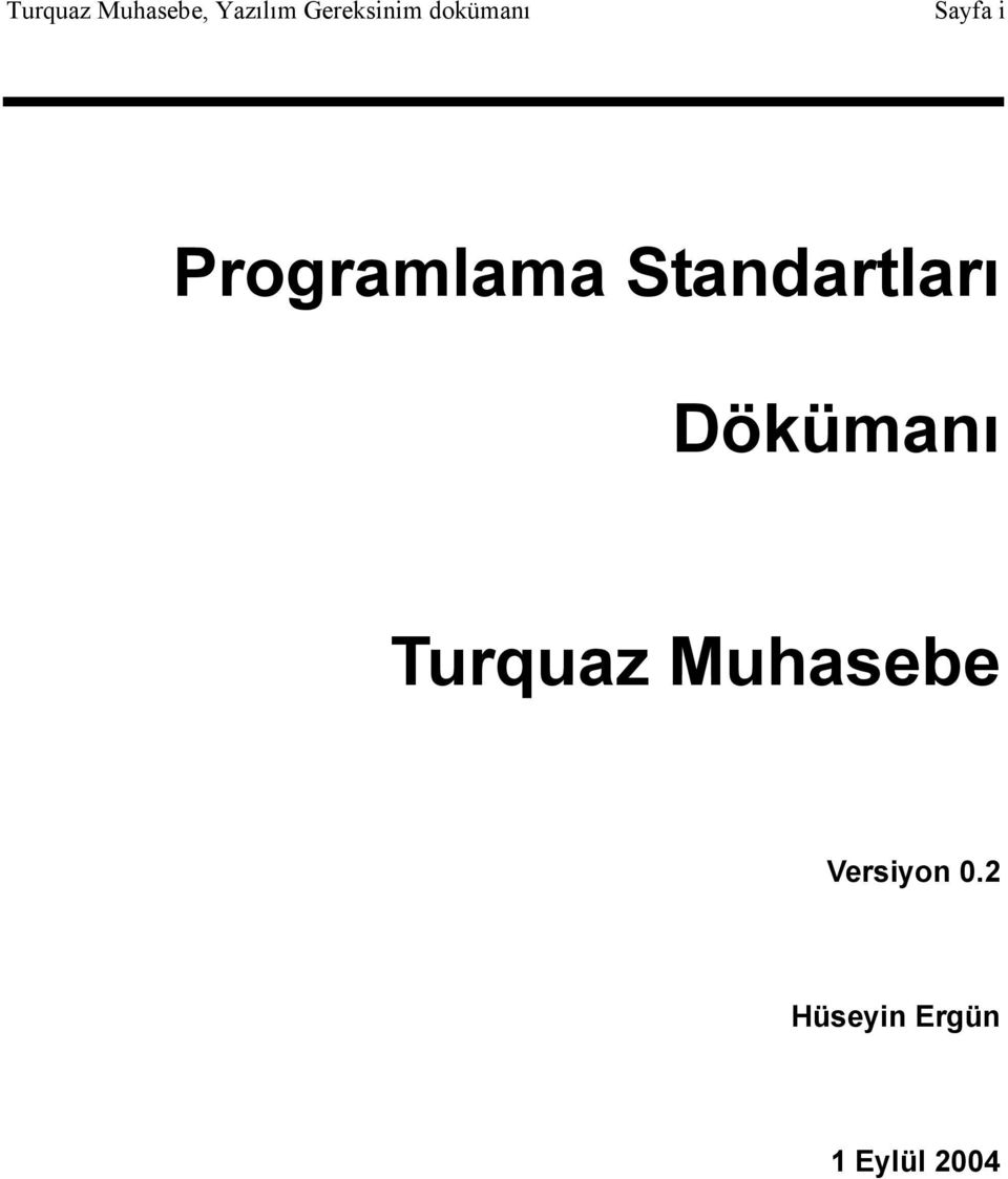 Programlama Standartları Dökümanı