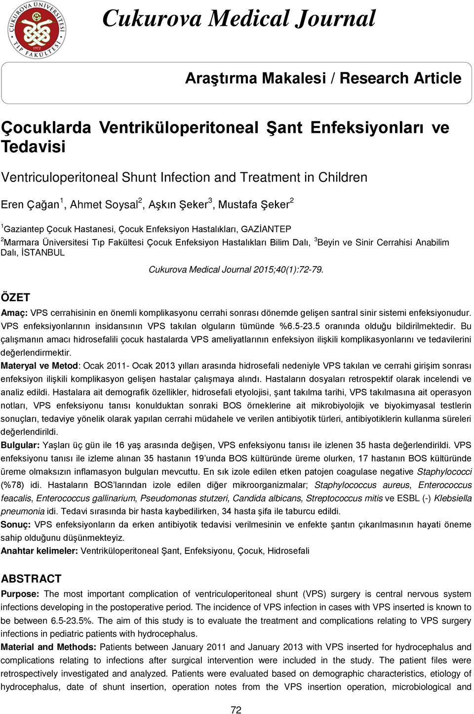 Dalı, 3 Beyin ve Sinir Cerrahisi Anabilim Dalı, İSTANBUL Cukurova Medical Journal 2015;40(1):72-79.