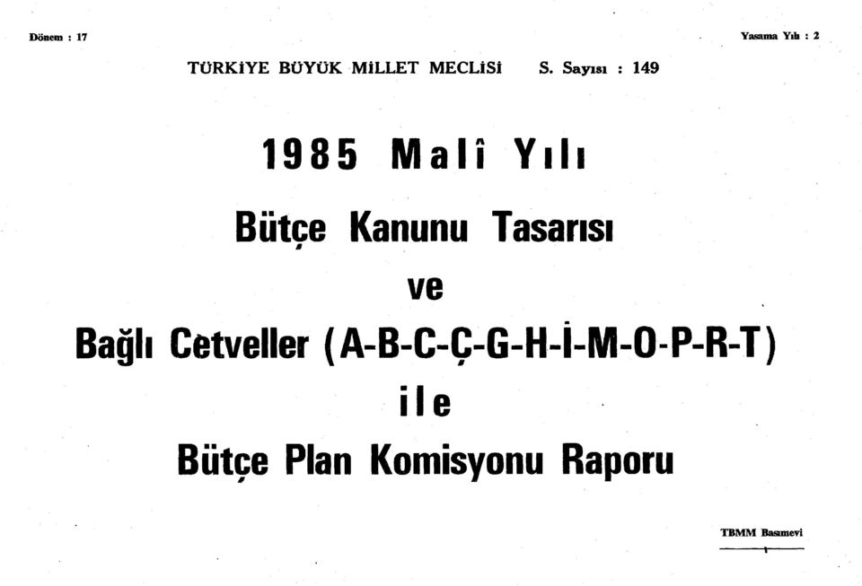 Sayı 1985 Malî Yılı Bütçe Kanunu