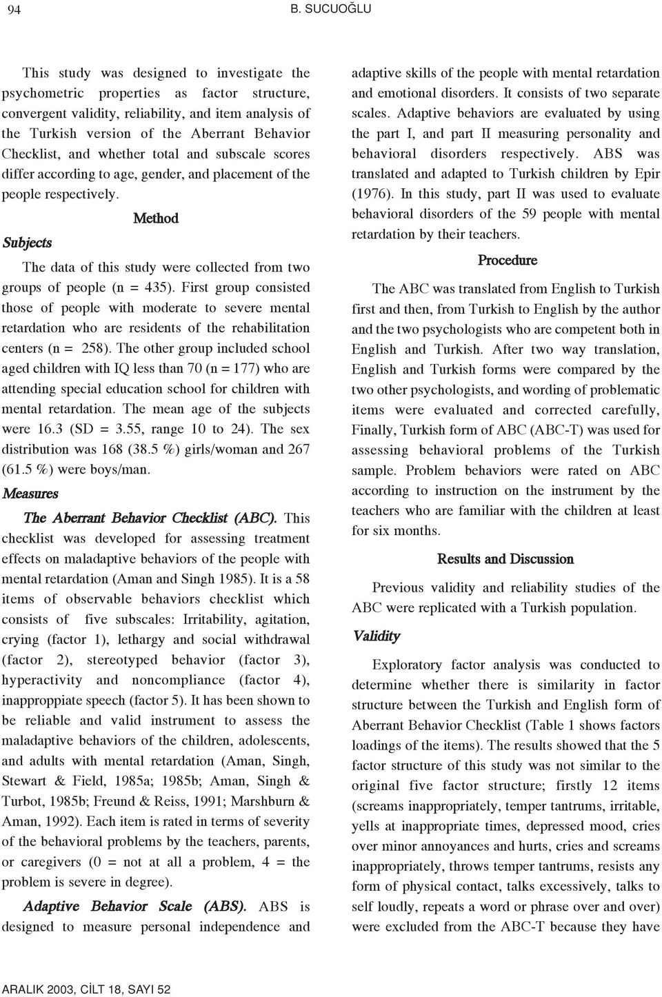 Method Subjects The data of this study were collected from two groups of people (n = 435).