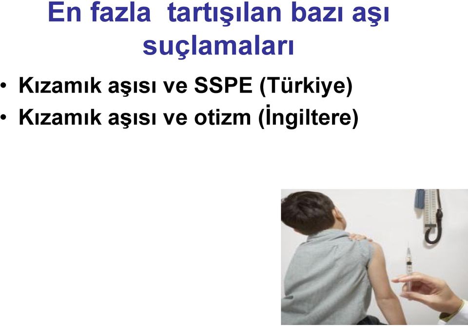 aşısı ve SSPE (Türkiye)