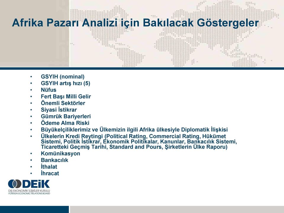 Ülkelerin Kredi Reytingi (Political Rating, Commercial Rating, Hükümet Sistemi, Politik İstikrar, Ekonomik Politikalar, Kanunlar,