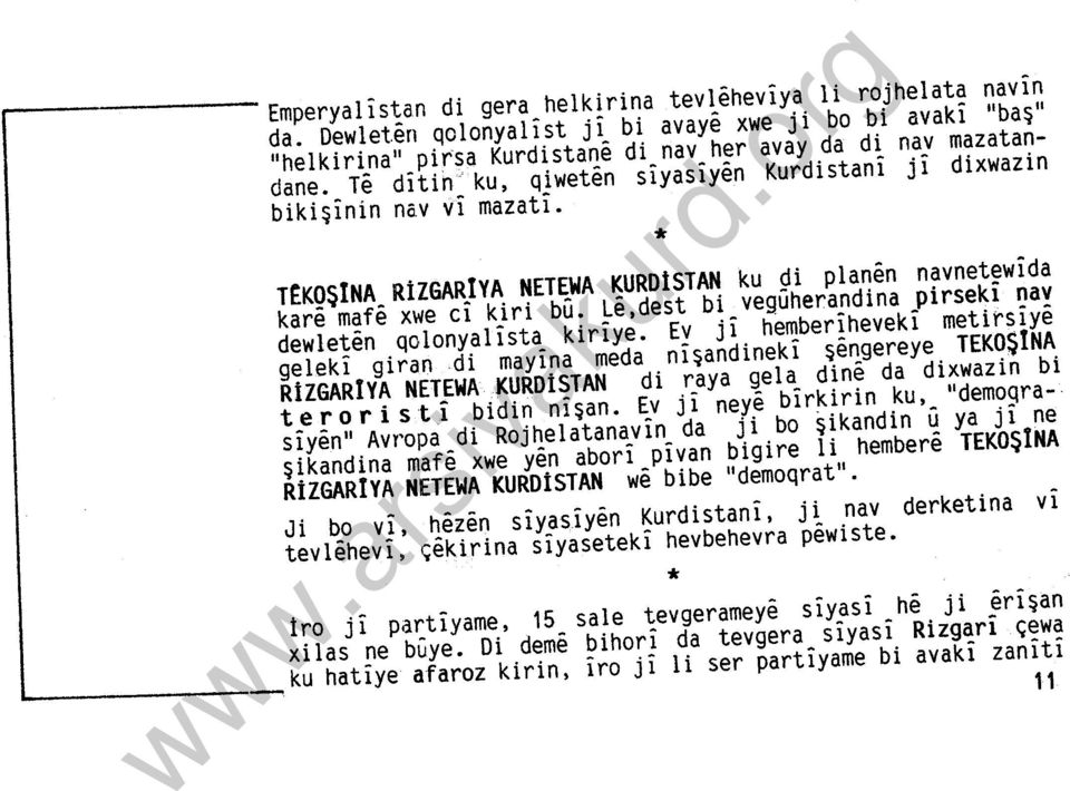 L~,dest bi vegüherandina pirseki nav dewleten qolonyalista kiriye.