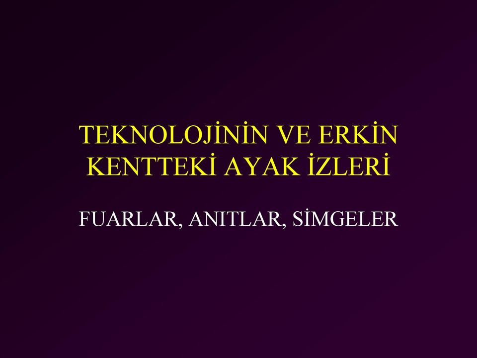 AYAK İZLERİ