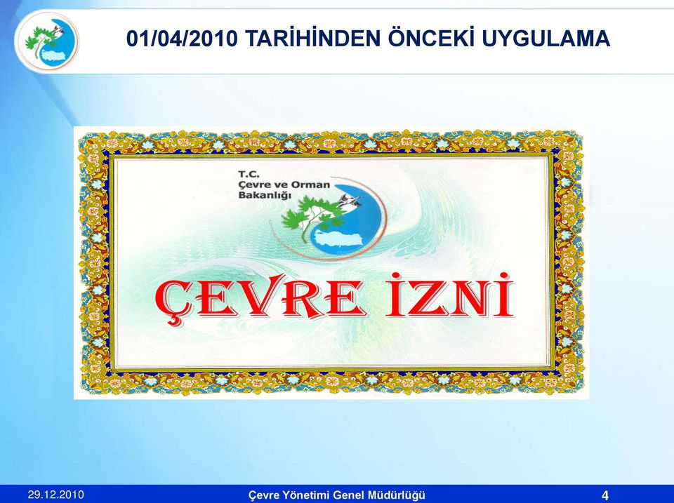 UYGULAMA ÇEVRE İZNİ