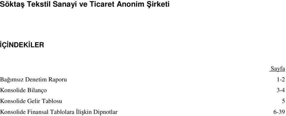 Konsolide Gelir Tablosu 5 Konsolide