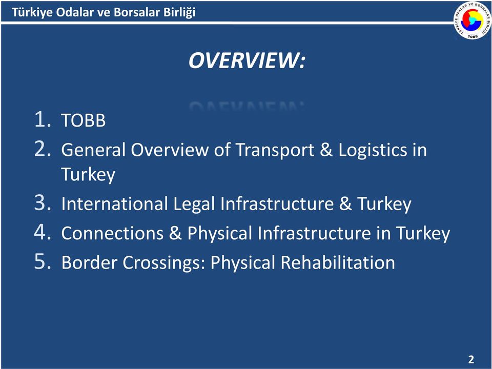 International Legal Infrastructure & Turkey 4.