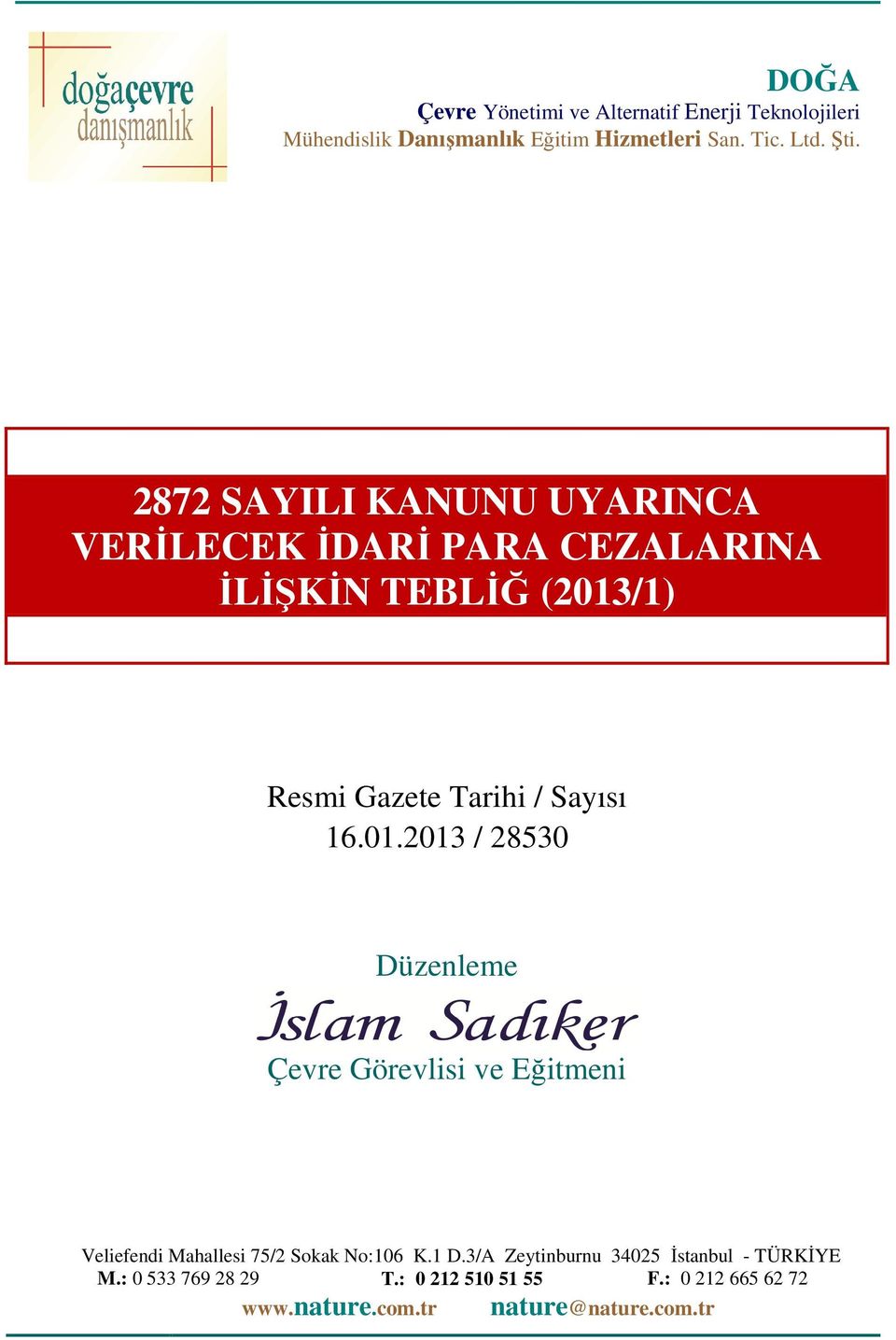 /1) Resmi Gazete Tarihi / Sayısı 16.01.