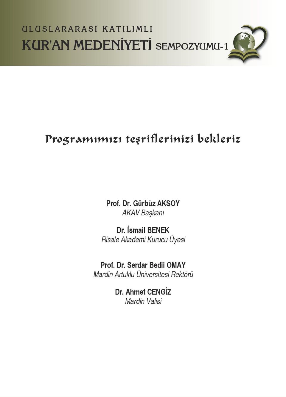 İsmail BENEK Risale kademi Kurucu Üyesi Prof. Dr.