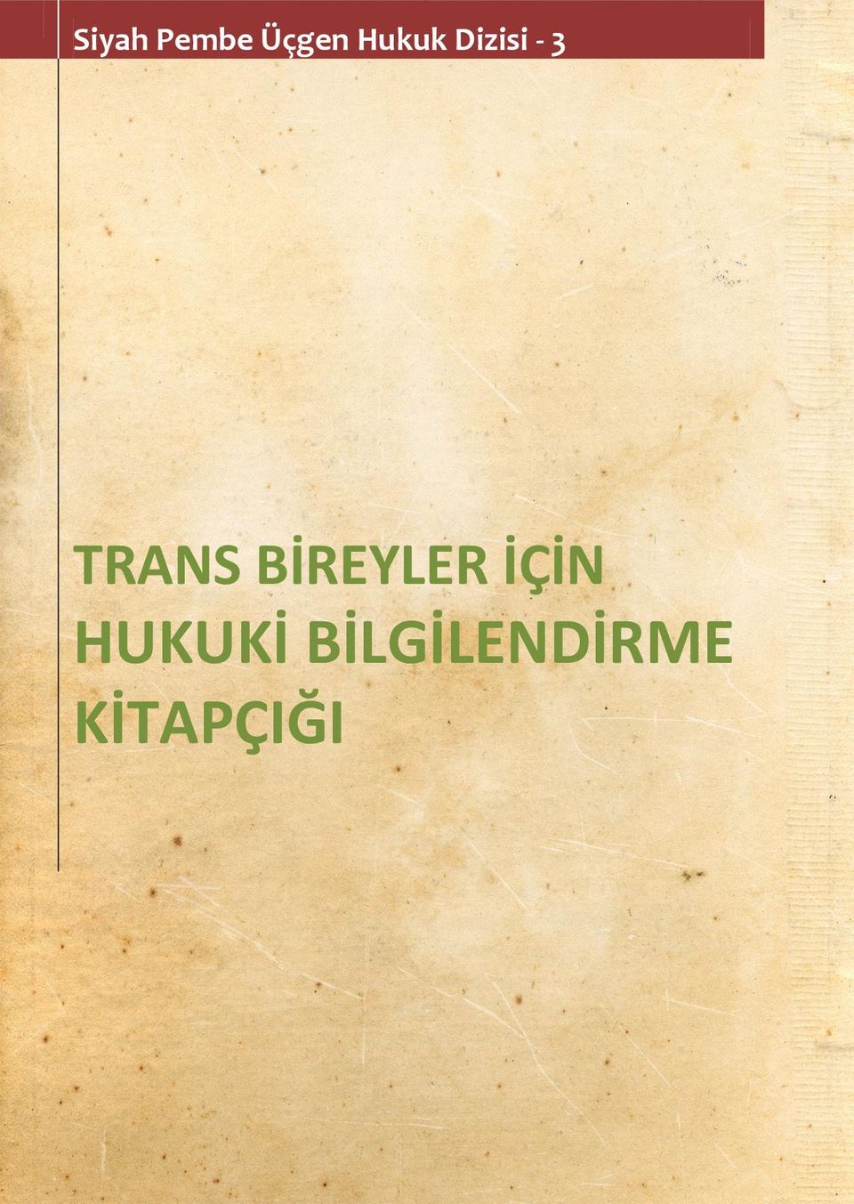 TRANS BİREYLER İÇİN