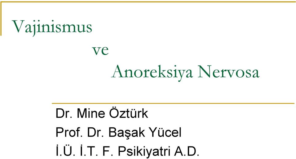 Mine Öztürk Prof. Dr.