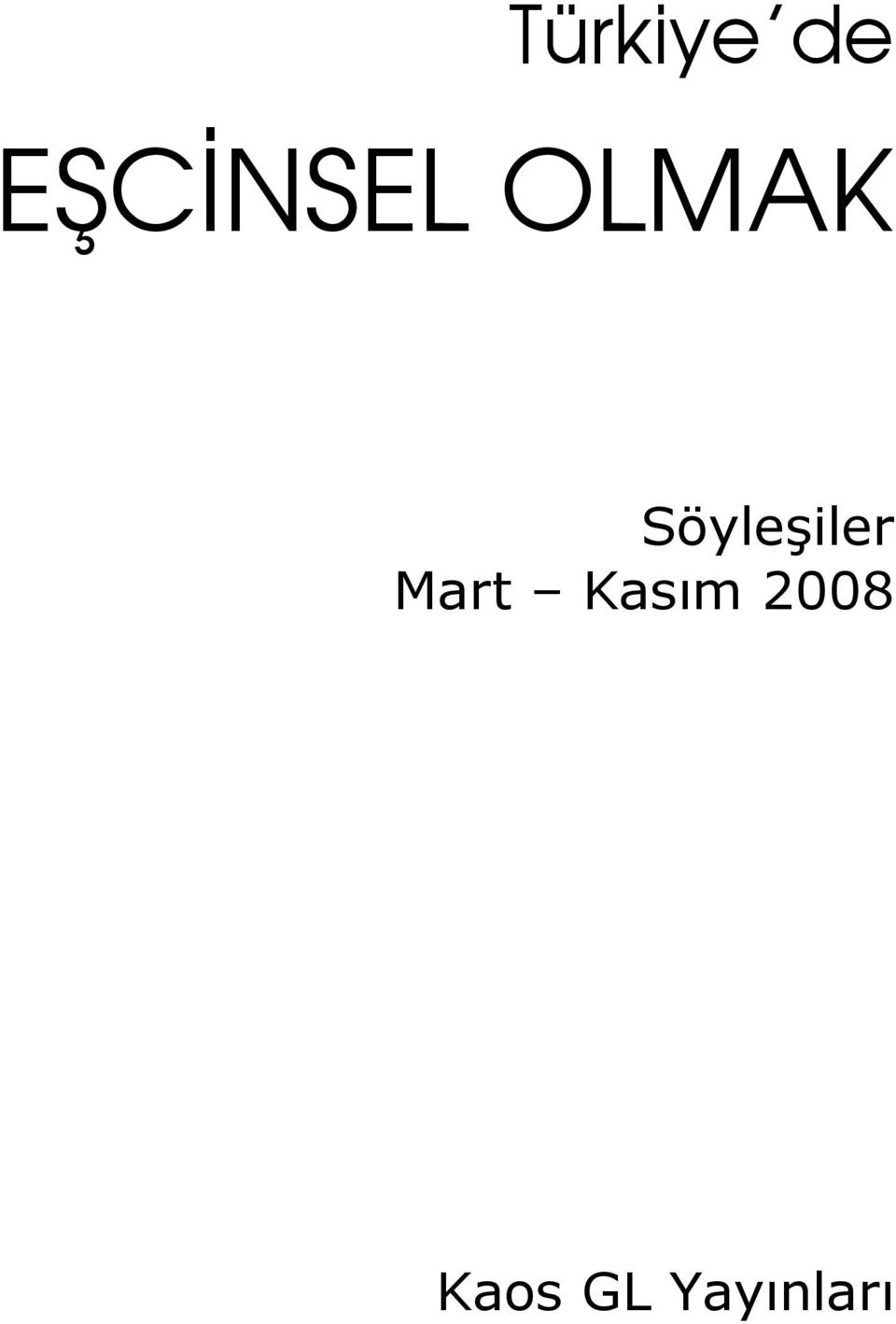 Söyleşiler Mart