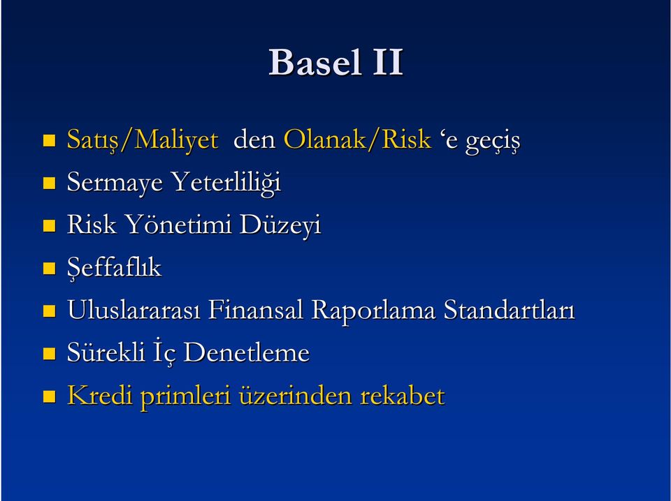 Şeffaflık Uluslararası Finansal Raporlama