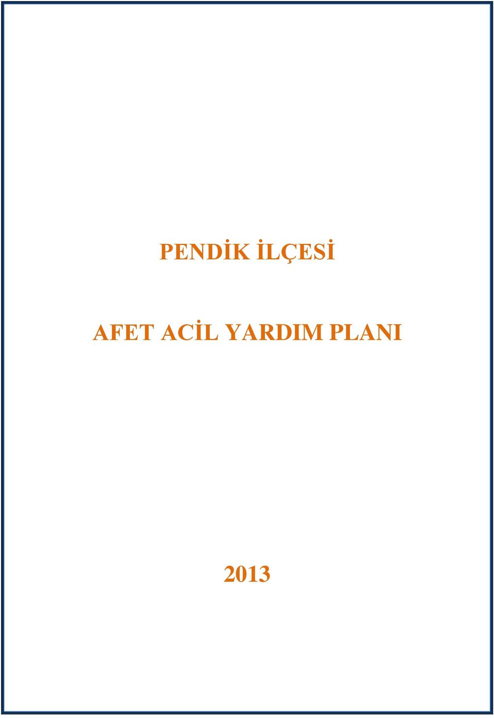 AFET ACİL