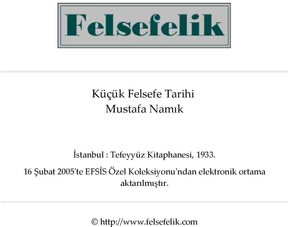 16 Şubat 2005'te EFSİS Özel Koleksiyonu'ndan