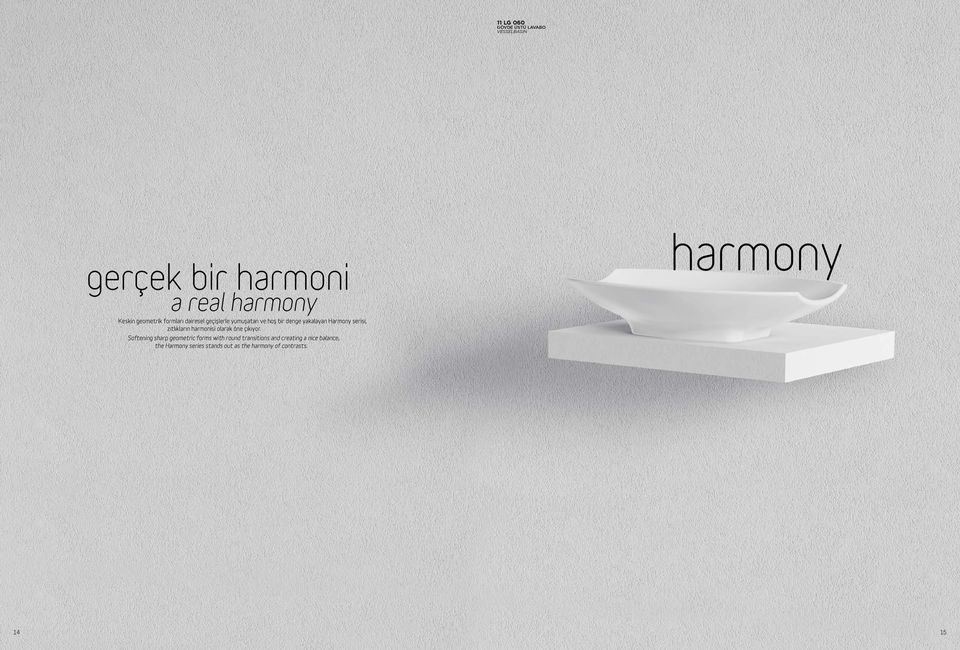 zıtlıkların harmonisi olarak öne çıkıyor.