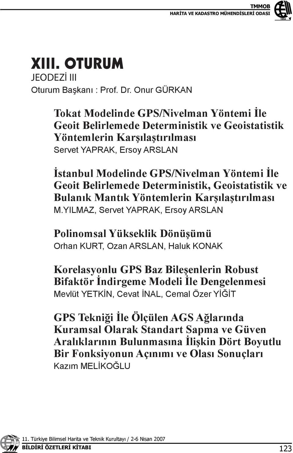 Yöntemi İle Geoit Belirlemede Deterministik, Geoistatistik ve Bulanık Mantık Yöntemlerin Karşılaştırılması M.