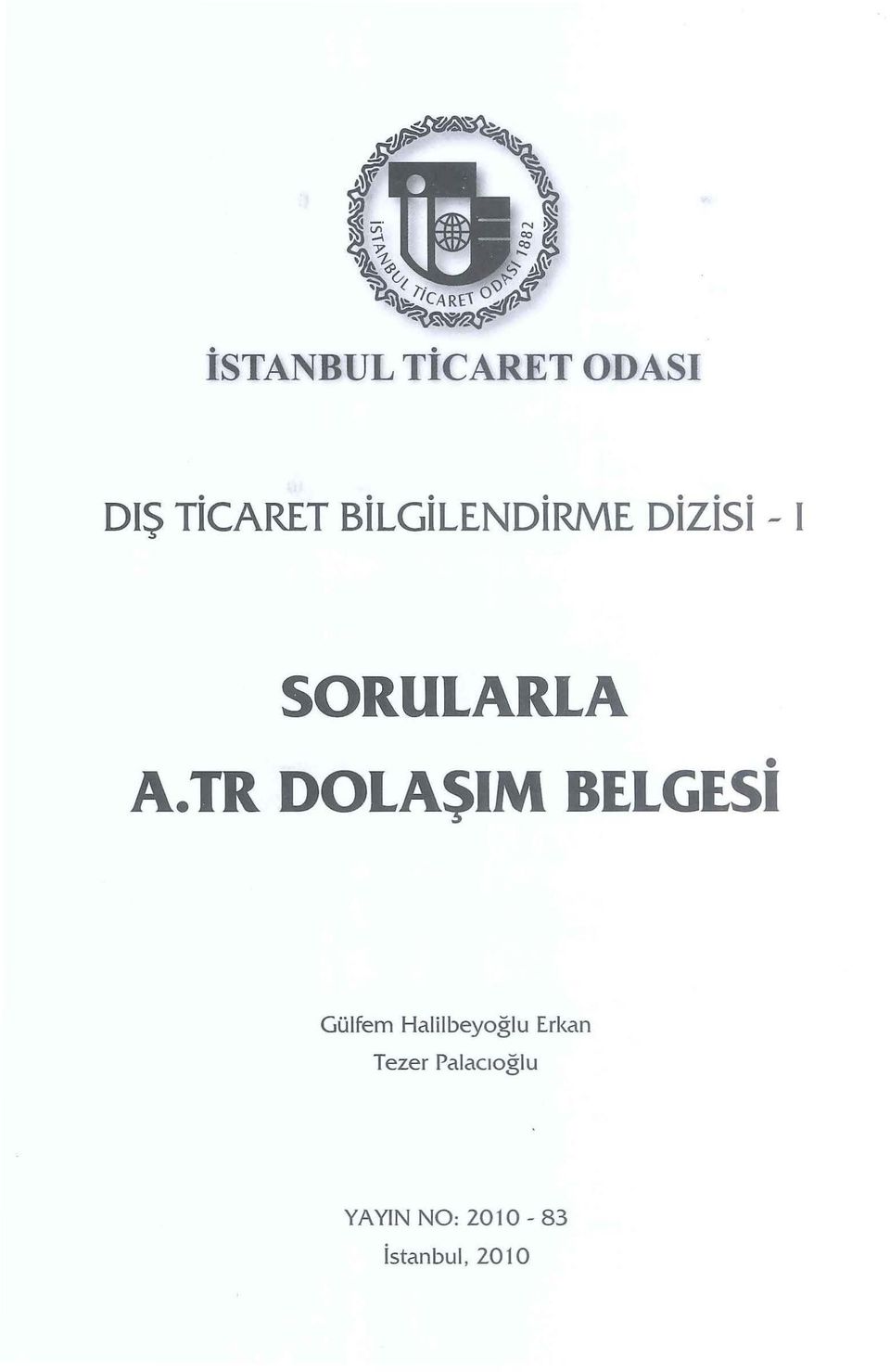 TR DOLAŞlM BELGESi Gülfem Halilbeyoğlu